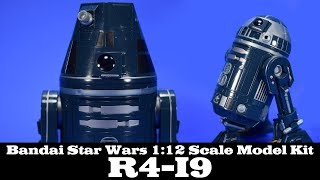 Bandai Star Wars R4I9 Astromech 6Inch Action Figure Model Build and Review [upl. by Jaynes]