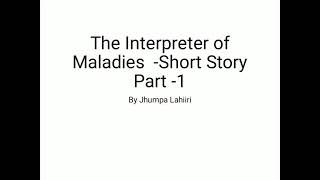 The Interpreter of maladies  Short Story by Jhumpa Lahiri Part1 [upl. by Essa]