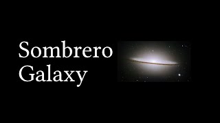 Wikipedia Read Aloud  Sombrero Galaxy [upl. by Corly]