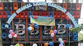 Dj B Music Guamal Laxmi Narayan Bhasani [upl. by Noskcaj863]