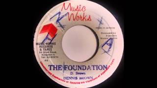 DENNIS BROWN  The Foundation 1981 [upl. by Vasos924]