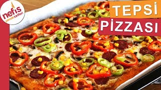 15 Dakikada Anne Usulü TEPSİ PİZZASI  En Kolay Pizza Tarifi [upl. by Sterne]