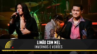 Limão com Mel  Invernos e Verões  Acústico in Concert [upl. by Wally698]