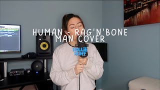 Human  Ragnbone Man Cover [upl. by Edva]