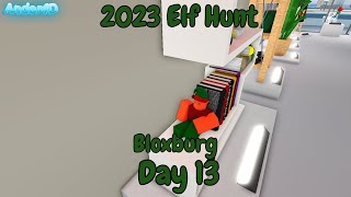 2023 BLOXBURG ELF HUNT DAY 13 LOCATION  ROBLOX [upl. by Enniroc]