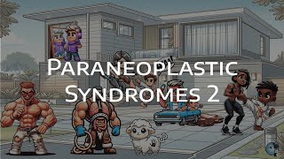 Paraneoplastic Syndromes Part 2  DermatoGraphix [upl. by Oinafipe47]