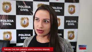 Policiais Civis tem palestra sobre Setembro Amarelo [upl. by Traver60]