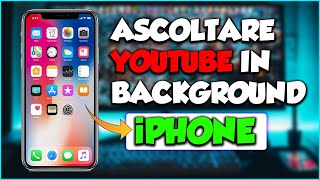 📲 Come Ascoltare YOUTUBE IN BACKGROUND su iPHONE GRATIS Senza Jailbreak o App di terze parti [upl. by Ethe]