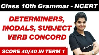 DETERMINERS MODALS AND SUBJECT VERB CONCORD  Class 10th Board Exam [upl. by Esme]