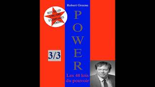 POWER Les 48 lois du Pouvoir de ROBERT GREEN Partie 3 LIVRE AUDIO [upl. by Aedrahs]