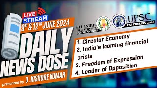 🎥 LIVE  DND June 9th amp 12th Current Events  UPSC Prelims  Mr DKishore Kumar [upl. by Kirschner145]