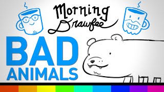 Bad Animals  MORNING DRAWFEE [upl. by Adelaja429]