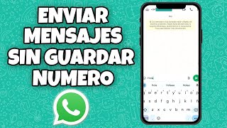 COMO MANDAR MENSAJES DE WHATSAPP SIN GUARDAR EL NUMERO EN CONTACTOS EN ANDROID IPHONE Y PC EN 2024 [upl. by Floro]