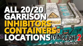 All Garrison Inhibitors Dying Light 2 Locations [upl. by Stanzel]