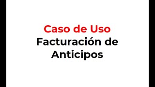 HACER FACTURA DE ANTICIPO MÉTODOS 1 Y 2 [upl. by Eivla]