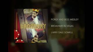 Porgy and Bess Medley Cover by Larry Dale Sowell [upl. by Hube]