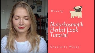 Naturkosmetik 5 Minuten Makeup Tutorial  Naturkosmetik  Charlotte Weise [upl. by Michele]