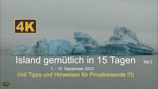 quotIsland gemütlich in 15 Tagenquot  eine Reise 2023 im Mietwagen mit Allrad 4WD  Teil 2 [upl. by Odragde]