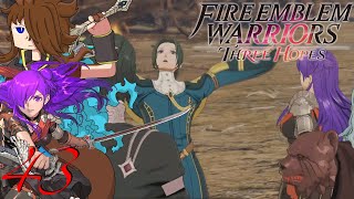 Like Cats and Dogs  Fire Emblem Warriors Three Hopes Blind  Episode 43 [upl. by Novyart562]