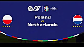 Poland vs Netherlands EURO 2024  FC Mobile Gameplay [upl. by Krystin]