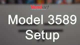 Model 3589 Set Up  Vendnet [upl. by Lowis772]