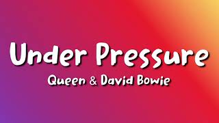 Queen amp David Bowie  Under Pressure lyrics [upl. by Elfstan]