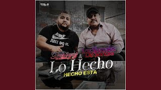 Lo Hecho Hecho Está [upl. by Acinorav]