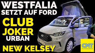 CMT 2024  Club Joker Urban amp Kelsey  Westfalia setzt auf FORD  Alles zu den neuen Modellen [upl. by Dnalwor644]