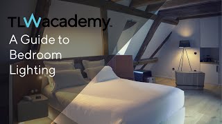 TLW  A Guide To Bedroom Lighting [upl. by Travus]