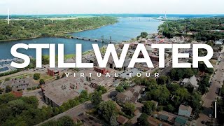 Virtual Tour of STILLWATER MN  Small Towns in Minnesota [upl. by Enella]