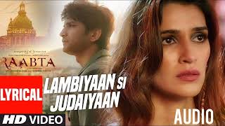 Lambiya si judaiyaan  best hindi song lyrics Arijit Singh [upl. by Ytsirc]