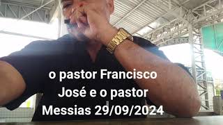 pastor Francisco José com pastor Messias na rodoviária de Acaraú no Ceará [upl. by Anatsirhc]