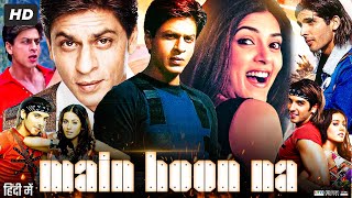 Main Hoon Na Full Movie 2004  Shah Rukh Khan  Sunil Shetty  Sushmita Sen  Amrita  Review amp Fact [upl. by Rorrys759]