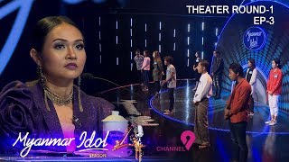 Myanmar Idol Season 4 2019Episode6THEATER ROUND1EP3 [upl. by Tol]