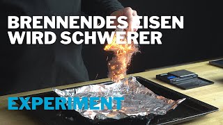 Brennendes Eisen wird schwerer  ChemieExperiment zum Nachmachen [upl. by Eirb677]