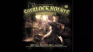 Sherlock Holmes Chronicles Folge 13 quotDer Fall Buffalo Billquot Komplettes Hörspiel [upl. by Linell]