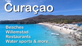 Curacao Travel Guide  Where to stay Beaches Willemstad Shopping Restaurants Water Sports [upl. by Pearl]