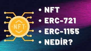 NFT ERC1155 ve ERC721 token standartı nedir [upl. by Thadeus508]