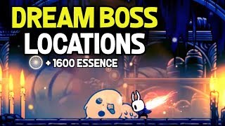 Hollow Knight Dream Boss Locations for 1600 Essence [upl. by Ayek948]