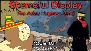 Shameful Display  The Asian Hugbox Part 2 [upl. by Ainos]