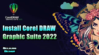 Install Corel DRAW Graphic Suite 2022 [upl. by Aerda]