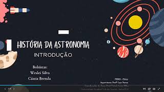 Curso para OBA  História da Astronomia Aula 1  Introdução [upl. by Yllop]