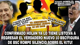 CONFIRMADO HOLAN YA LO TIENE LISTOVA REGRESAR VERDADERO NUEVO 10 BSCFIGURA BSC ROMPE SILENCIO KITU [upl. by Eerok77]