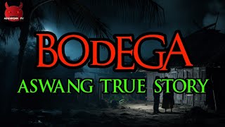 Bodega  Aswang True Story [upl. by Aseuqram]