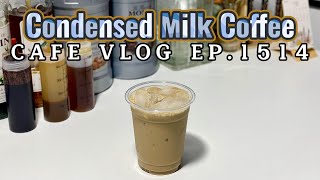 Cafe Vlog EP1514  Condensed Milk Coffee  Coffee recipe  Coffee drinks [upl. by Amaleta288]