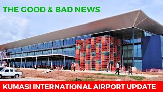 The Kumasi Airport Project The GOOD amp HEARTBREAKING News About the Project [upl. by Ferrel]