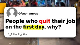 People who quit their job on the first day why [upl. by Mowbray]