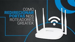 Como redirecionar portas nos roteadores Greatek  1200AC [upl. by Sager372]