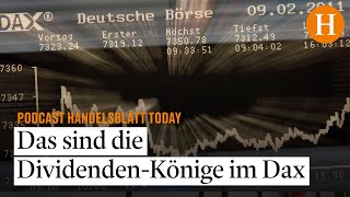 Bis zu acht Prozent Rendite Das sind die DividendenKönige im Dax [upl. by Roht]