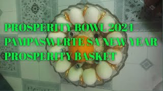 HOW TO MAKE PROSPERITY BOWL 2024  PAMPASWERTE SA NEW  PROSPERITY BASKET [upl. by Ellehcsar]